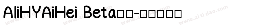 AliHYAiHei Beta字体字体转换
